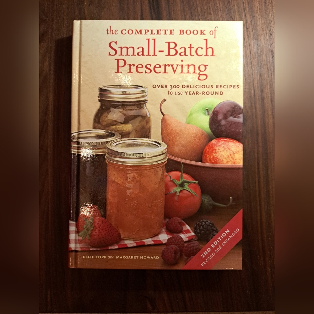 Small-Batch Preserving Cookbook, Hardcover